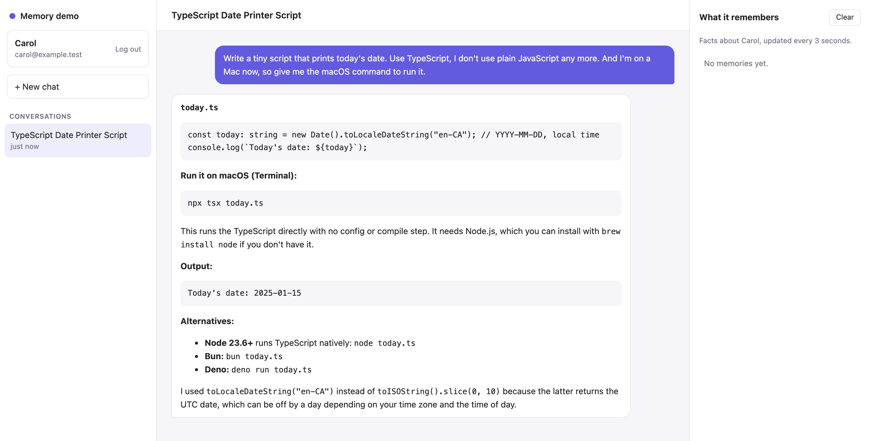 First conversation: Carol asks for a script that prints today's date, says she uses TypeScript and no longer plain JavaScript, and that she is on a Mac now. The assistant answers in TypeScript with macOS instructions. The memories panel on the right says "No memories yet".